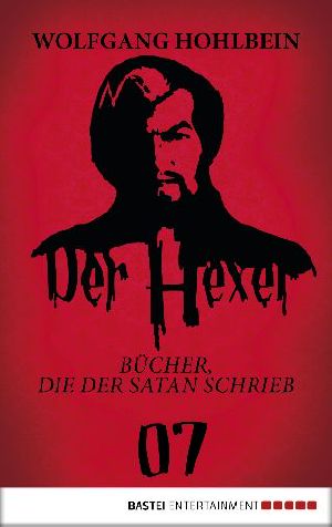 [Der Hexer 07] • Bücher, die der Satan schrieb